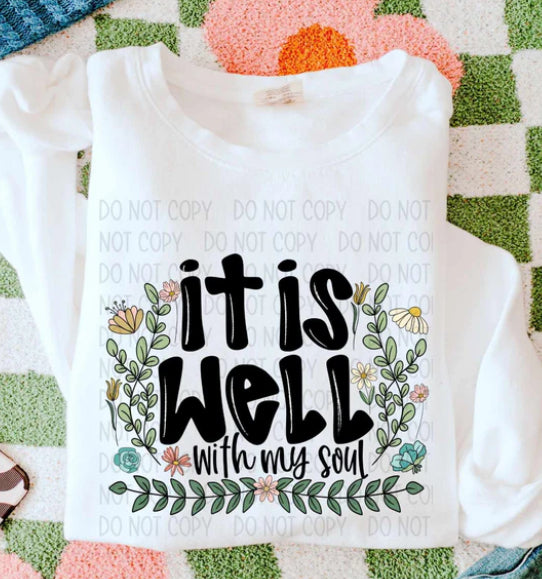 It is well with my soul flowers tee/sweatshirt