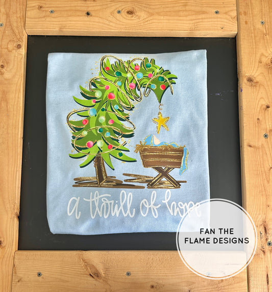 A thrill of hope Short/Long/Sweatshirt