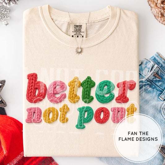 Better not pout Short/Long/Sweatshirt