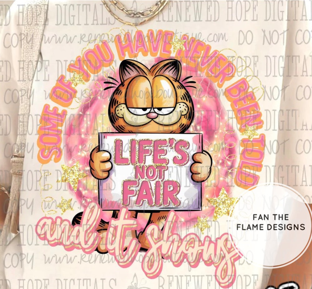 🐈LIFE'S NOT FAIR🐈 Short/Long/Sweatshirt