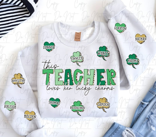 This teacher loves her lucky charms tee/sweatshirt