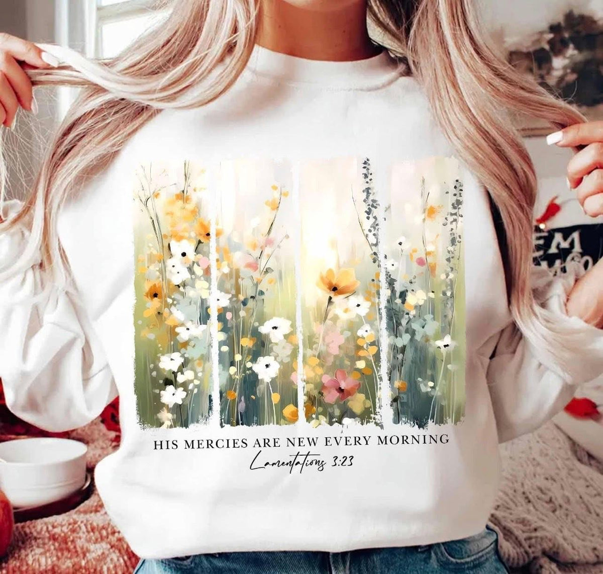 His mercies are new every morning Short/Long/Sweatshirt