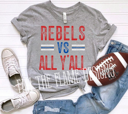 Rebels vs All Y’all DTF Print